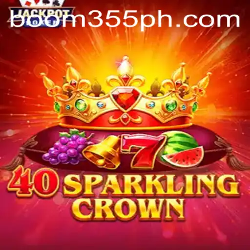 Discover the Thrilling World of 40SparklingCrown: A New Gaming Phenomenon
